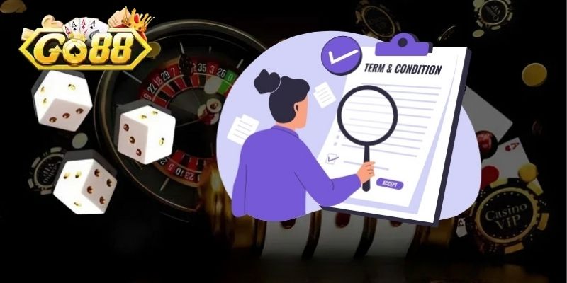 Tầm quan trọng của điều kiện và điều khoản tại cổng game GO88